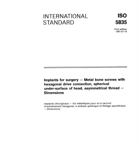 【資料下載】ISO 5835-1991 外科植入物.不對(duì)稱螺紋、六角頭、球形下表面金屬骨螺釘.尺寸.pdf